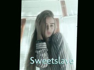 Sweetslave