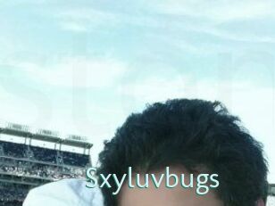 Sxyluvbugs