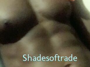 Shadesoftrade