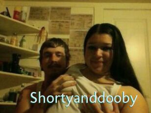 Shortyanddooby