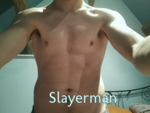 Slayerman
