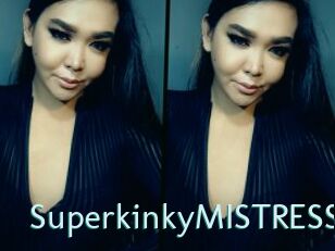 SuperkinkyMISTRESS