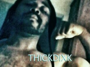 THICKDIXK