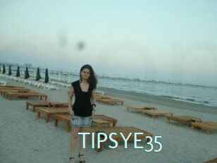 TIPSYE35
