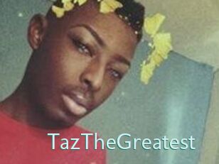 TazTheGreatest
