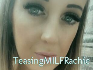 TeasingMILFRachie