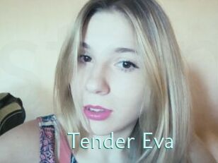 Tender_Eva