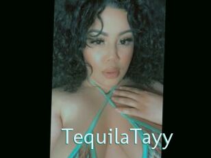 TequilaTayy