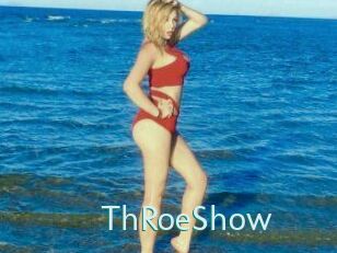 ThRoeShow Straponles
