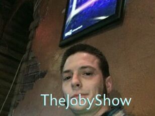 TheJobyShow