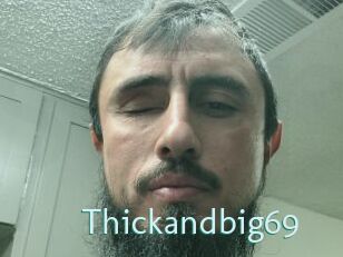 Thickandbig69