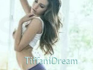 TiffaniDream