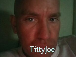 TittyJoe