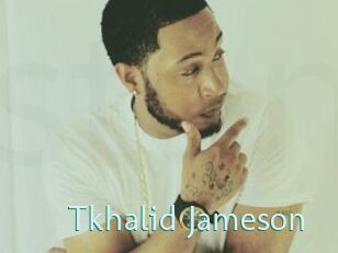 Tkhalid_Jameson