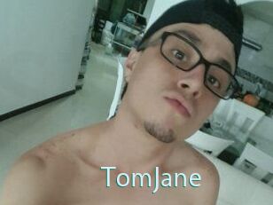 TomJane