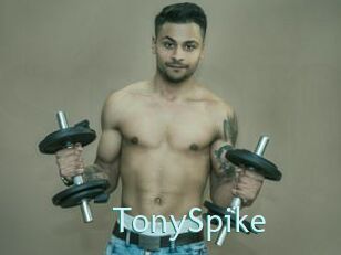 TonySpike