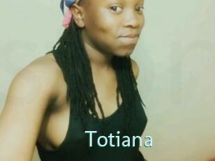 Totiana