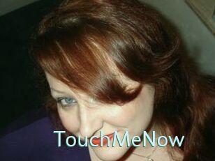 TouchMeNow