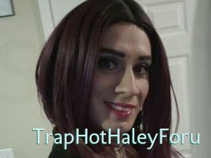 TrapHotHaleyForu