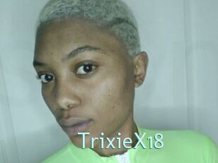 TrixieX18