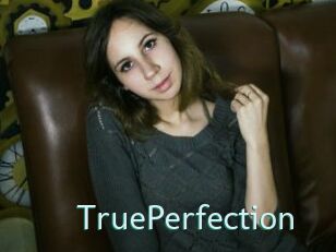 TruePerfection