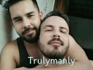 Trulymanly