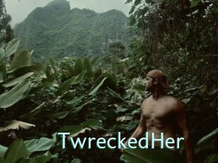 TwreckedHer
