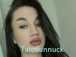 Tatedunnuck