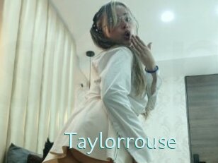 Taylorrouse