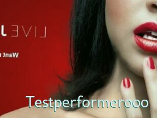 Testperformerooo