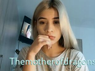 Themotherofdragons