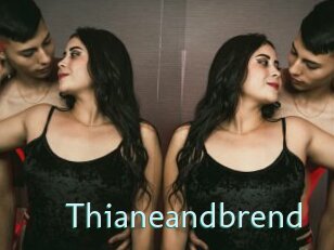 Thianeandbrend