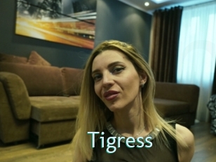 Tigress