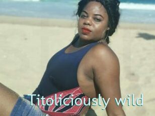 Titoliciously_wild