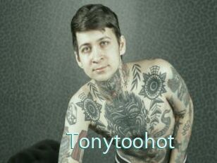 Tonytoohot