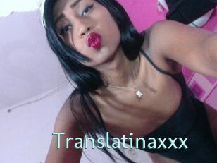 Translatinaxxx