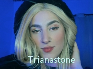Trianastone
