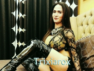 Trixiarox