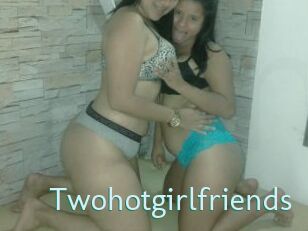 Twohotgirlfriends