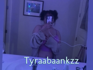 Tyraabaankzz