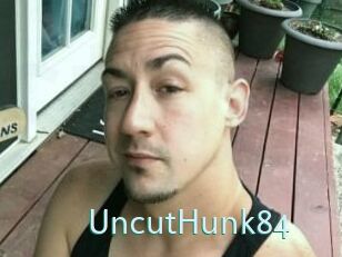 UncutHunk84