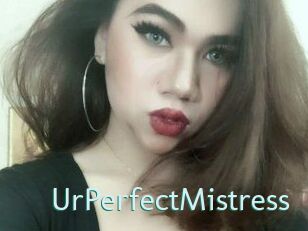 UrPerfectMistress