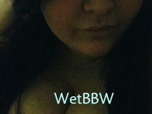 WetBBW