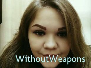 WithoutWeapons