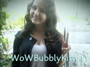 WoWBubblyKitty4Y