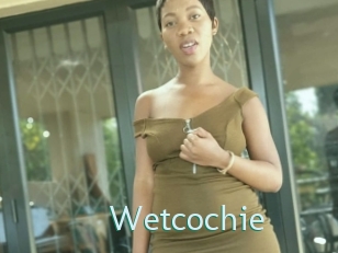 Wetcochie