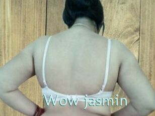 Wow_jasmin