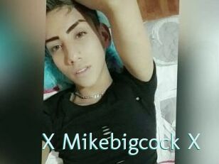 X_Mikebigcock_X