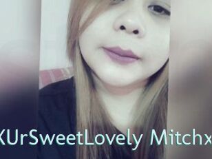 XUrSweetLovely_Mitchx