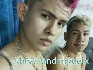 Xbrethandmiguelx